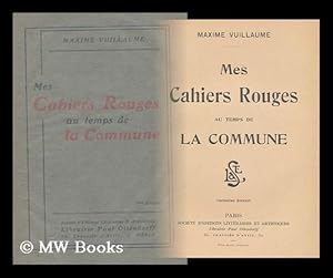 Immagine del venditore per Mes Cahiers Rouges Au Temps De La Commune venduto da MW Books Ltd.