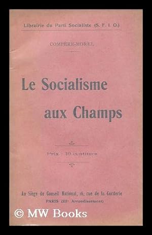 Bild des Verkufers fr Le Socialisme Aux Champs zum Verkauf von MW Books Ltd.