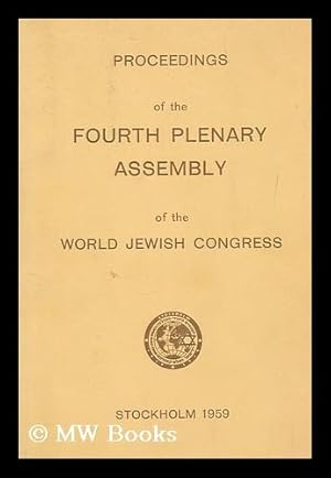 Image du vendeur pour World Jewish Congress : Fourth Plenary Assembly, Stockholm, 2-12 August, 1959 : Proceedings mis en vente par MW Books Ltd.