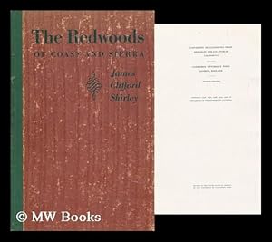 Seller image for The Redwoods of Coast and Sierra / by James Clifford Shirley for sale by MW Books Ltd.