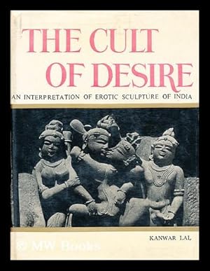 Seller image for The Cult of Desire for sale by MW Books Ltd.