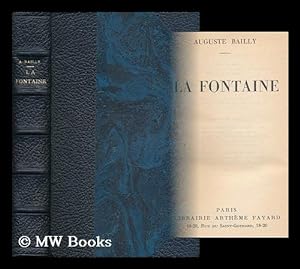 Seller image for La Fontaine / Auguste Bailly for sale by MW Books Ltd.
