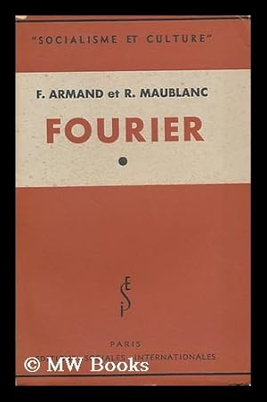 Seller image for Fourier / F. Armand Et R. Maublanc for sale by MW Books Ltd.