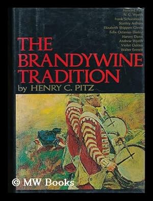 Seller image for The Brandywine Tradition / Henry C. Pitz for sale by MW Books