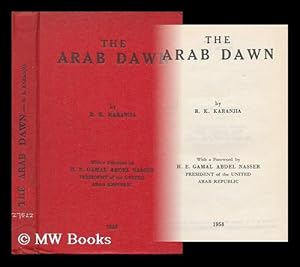 Seller image for The Arab Dawn . with a Foreword by . Gamal Abdel Nasser for sale by MW Books