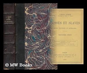 Immagine del venditore per Russes Et Slaves : Etudes Politiques Et Litteraires / Louis Leger venduto da MW Books