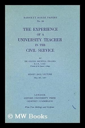 Image du vendeur pour The Experience of a University Teacher in the Civil Service mis en vente par MW Books