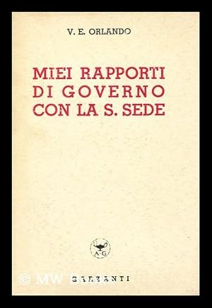 Imagen del vendedor de Miei Rapporti Di Governo Con La S. Sede a la venta por MW Books