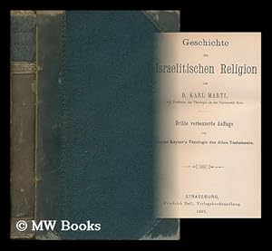 Seller image for Geschichte Der Israelitischen Religion / Von Karl Marti for sale by MW Books