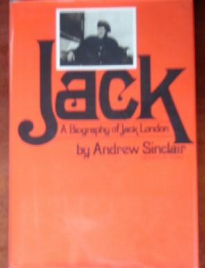 Seller image for Jack: A Biography of Jack London for sale by Canford Book Corral