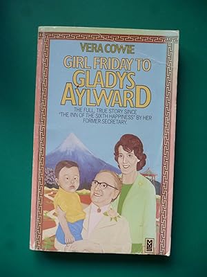 Girl Friday To Gladys Aylward