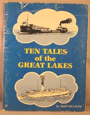 Bild des Verkufers fr Ten Tales of the Great Lakes. zum Verkauf von Bucks County Bookshop IOBA
