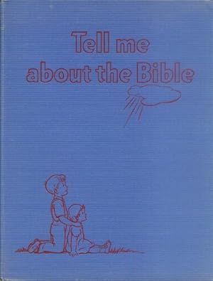 Immagine del venditore per Tell Me About the Bible venduto da Paperback Recycler