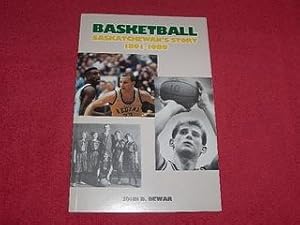 Basketball : Saskatchewan's Story, 1891-1989