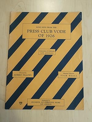 Song Hits From the Press Club Vode of 1926, University of California, Los Angeles UCLA;