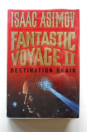 fantastic voyage ii destination brain fantastic voyage ii destination brain