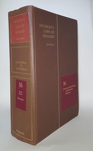 Seller image for HALSBURY'S LAWS OF ENGLAND Volume 16 Electricity Atomic Energy And Radioactive Substances for sale by Rothwell & Dunworth (ABA, ILAB)
