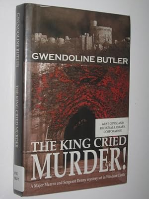 Seller image for The King Cried Murder! for sale by Manyhills Books