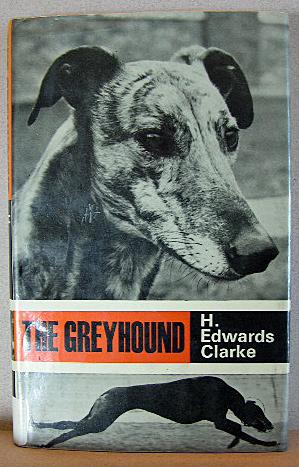 Seller image for THE GREYHOUND for sale by B A Downie Dog Books