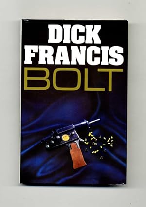Seller image for Bolt - 1st Edition/1st Printing for sale by Books Tell You Why  -  ABAA/ILAB