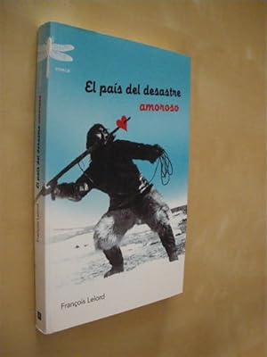 Seller image for EL PAS DEL DESASTRE AMOROSO for sale by LIBRERIA TORMOS