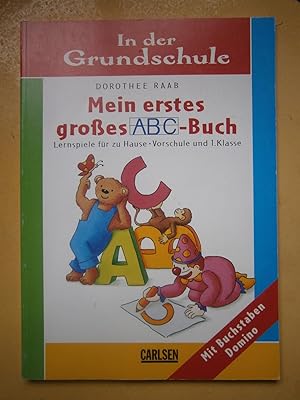 Mein erstes grosses ABC-Buch. 1. Klasse