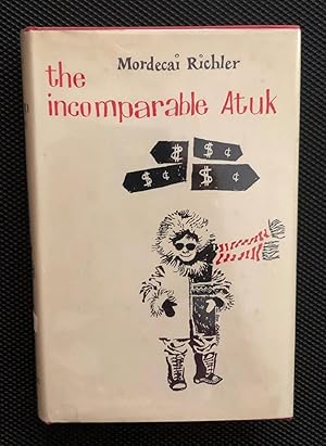 Seller image for The Incomparable Atuk [CANADIAN 1ST/1ST] for sale by Arthur Harry Fine Books