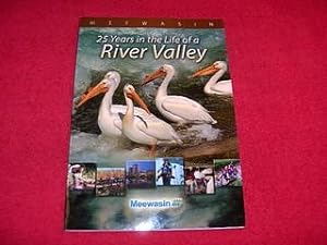 Meewasin : 25 Years in the Life of a River Valley