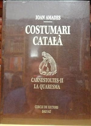 Costumari Català. Carnestoltes-II. Volumen V