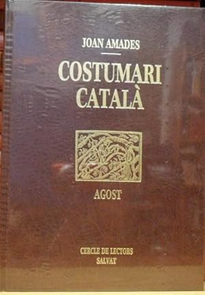 Costumari Català. Agost. Volumen XII