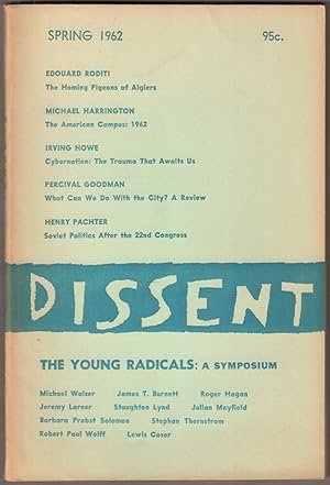 Bild des Verkufers fr Dissent. A Quarterly of Socialist Opinion. Volume IX, Number 2. The Young Radicals: A Symposium. zum Verkauf von Antiquariat Neue Kritik