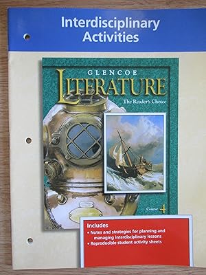 Image du vendeur pour Glencoe Literature The Reader's Choice Interdisciplinary Activities Course 4 mis en vente par Stillwaters Environmental Ctr of the Great Peninsula Conservancy