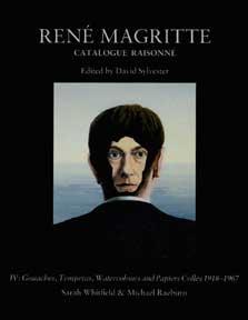 Bild des Verkufers fr Ren Magritte: Catalogue Raisonn, Volume 4. Gouaches, Temperas, Watercolours and Papiers Colls, 1918-1967. zum Verkauf von Wittenborn Art Books