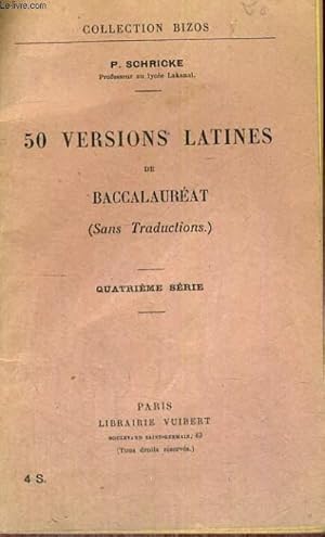 Seller image for 50 VERSIONS LATINES DE BACCALAUREAT - SANS TRADUCTIONS - QUATRIEME EDITION for sale by Le-Livre