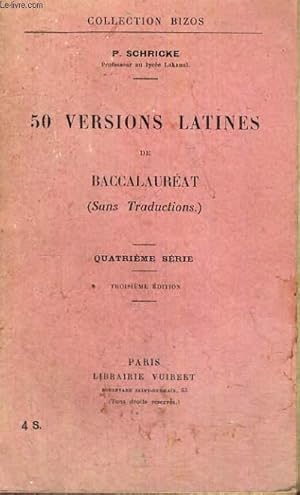 Seller image for 50 VERSIONS LATINES DE BACCALAUREAT - SANS TRADUCTIONS - QUATRIEME EDITION for sale by Le-Livre