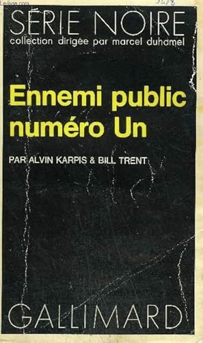 Bild des Verkufers fr COLLECTION : SERIE NOIRE N 1487 ENNEMU PUBLIC NUMERO UN zum Verkauf von Le-Livre