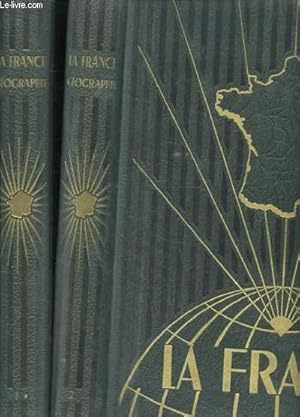 Imagen del vendedor de LA FRANCE. GEOGRAPHIE EN DEUX VOLUMES. TOME I ET II. a la venta por Le-Livre