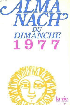 Bild des Verkufers fr ALMANACH DU DIMANCHE 1977 zum Verkauf von Le-Livre