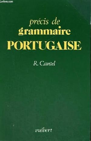 Bild des Verkufers fr PRECIS DE GRAMMAIRE PORTUGAISE zum Verkauf von Le-Livre