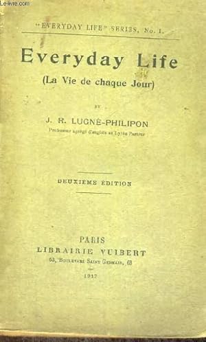 Seller image for EVERYDAY LIFE - LA VIE DE CHAQUE JOUR - DEUXIEME EDITION - LIVRE EN ANGLAIS for sale by Le-Livre