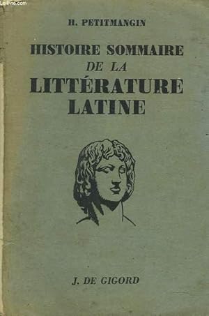 Bild des Verkufers fr HISTOIRE SOMMAIRE DE LA LITTERATURE LATINE zum Verkauf von Le-Livre