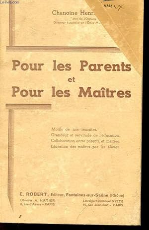 Seller image for POUR LES PARENTS ET POUR LES MAITRES for sale by Le-Livre