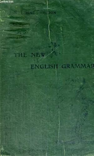 Seller image for THE NEW ENGLISH GRAMMAR - 3EME EDITION - OUVRAGE EN ANGLAIS for sale by Le-Livre