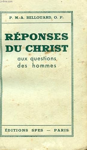Seller image for REPONSES DU CHRIST AUX QUESTIONS DES HOMMES for sale by Le-Livre