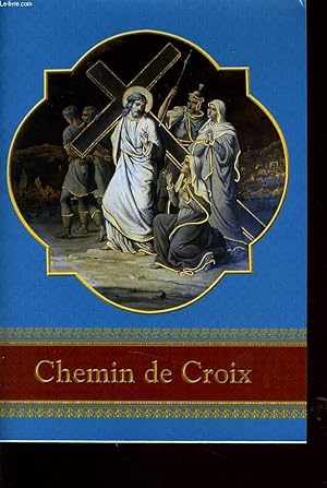 Bild des Verkufers fr CHEMIN DE CROIX zum Verkauf von Le-Livre