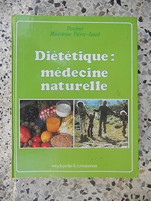 Image du vendeur pour Dietetique : medecine naturelle mis en vente par Frederic Delbos