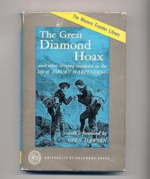 Image du vendeur pour The Great Diamond Hoax; and Other Stirring Incidents in the Life of Asbury Harpending [The Western Frontier Library] mis en vente par Little Stour Books PBFA Member