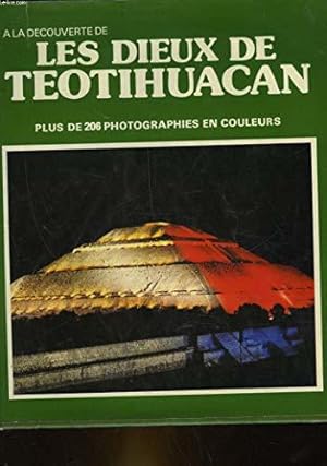 Seller image for Les dieux de Teotihuacan for sale by JLG_livres anciens et modernes