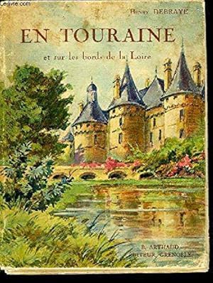 Imagen del vendedor de En Touraine et sur les bords de la Loire (Chteaux et Paysages). a la venta por JLG_livres anciens et modernes