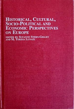 Bild des Verkufers fr Historical, Cultural, Socio-Political and Economic Perspectives on Europe zum Verkauf von School Haus Books